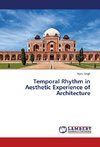 Temporal Rhythm in Aesthetic Experience of Architecture