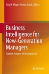 Business Intelligence for New-Generation Managers