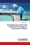 Sex Differences And The Politeness Principle In Cameroon's Media