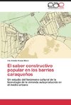 El saber constructivo popular en los barrios caraqueños