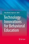 Technology Innovations for Behavioral Education