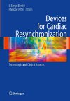 Devices for Cardiac Resynchronization: