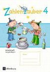 Zahlenzauber 4. Ausgabe Bayern (Neuausgabe) . Arbeitsheft