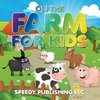 On The Farm For Kids