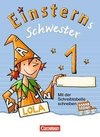 Einsterns Schwester - Erstlesen 1. Jahrgangsstufe. Begleitheft zum Schuber mit Übungen. Bayern 2014