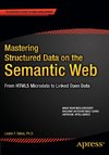 Mastering Structured Data On The Semantic Web