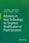 Advances in New Technology for Targeted Modification of Plant Genomes