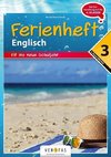 Englisch Ferienhefte nach der 3. Klasse - Fit ins neue Schuljahr  NMS und AHS