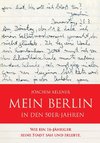 Mein Berlin in den 50er-Jahren