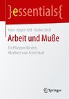 Arbeit und Muße