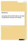 An analysis of the ROPO effect in the field of agricultural insurance in Germany