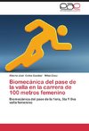 Biomecánica del pase de la valla en la carrera de 100 metros femenino