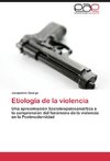 Etiología de la violencia