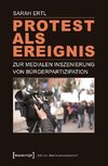 Protest als Ereignis