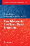 New Advances in Intelligent Signal Processing