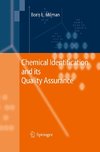 Chemical Identification and its Quality Assurance