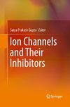 Ion Channels and Their Inhibitors