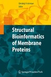 Structural Bioinformatics of Membrane Proteins