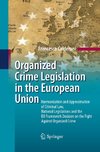 Organized Crime Legislation in the European Union