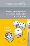 Recent Developments in Applied Probability and Statistics