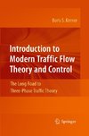 Introduction to Modern Traffic Flow Theory and Control