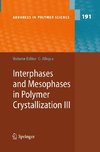 Interphases and Mesophases in Polymer Crystallization III