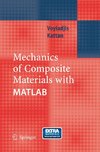 Mechanics of Composite Materials with MATLAB