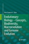 Evolutionary Biology - Concepts, Biodiversity, Macroevolution and Genome Evolution