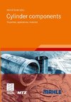 Cylinder components