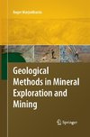 Geological Methods in Mineral Exploration and Mining