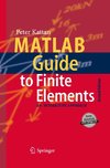 MATLAB Guide to Finite Elements