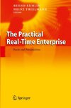 The Practical Real-Time Enterprise