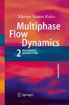 Multiphase Flow Dynamics 2