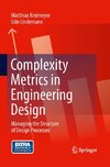 Complexity Metrics in Engineering Design