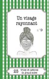 Un visage rayonnant