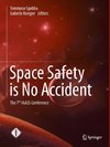 Space Safety is No Accident