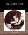 The Certain Hour