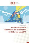 Automatisation et supervision de locomotive E1250 avec LabVIEW