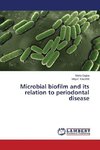 Microbial biofilm and its relation to periodontal disease