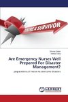 Are Emergency Nurses Well Prepared For Disaster Management?