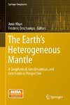 The Earth's Heterogeneous Mantle