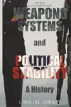 Weapons Systems and Political Stability