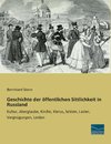 Geschichte der öffentlichen Sittlichkeit in Russland