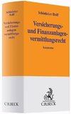 Versicherungs- und Finanzanlagenvermittlungsrecht