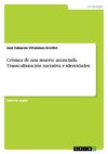 Crónica de una muerte anunciada. Transculturación narrativa e identidades