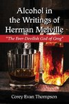 Alcohol in the Writings of Herman Melville