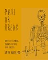 Make or Break