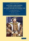 Letters and Papers, Foreign and Domestic, of the Reign of Henry VIII             - Volume 2