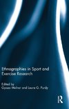 Ethnographies in Sport and Exercise Research