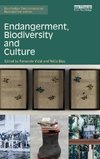 Endangerment, Biodiversity and Culture